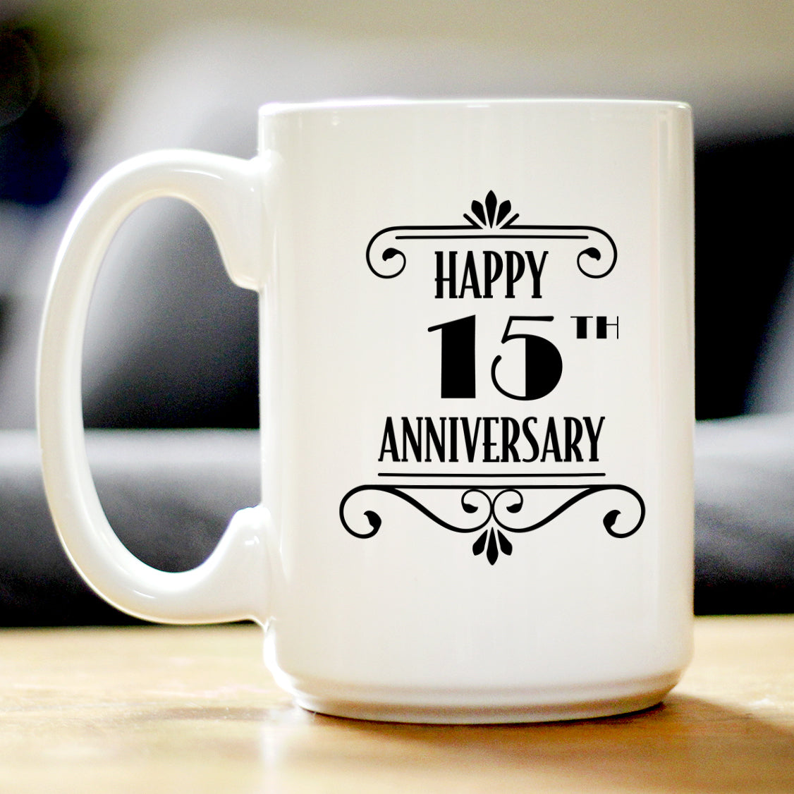 Happy 15th Anniversary Coffee Mug Gifts 15 Year Anniversary Art Deco Party Decor White Ceramic Coffee Cup