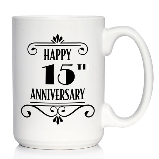 Happy 15th Anniversary Coffee Mug Gifts 15 Year Anniversary Art Deco Party Decor White Ceramic Coffee Cup