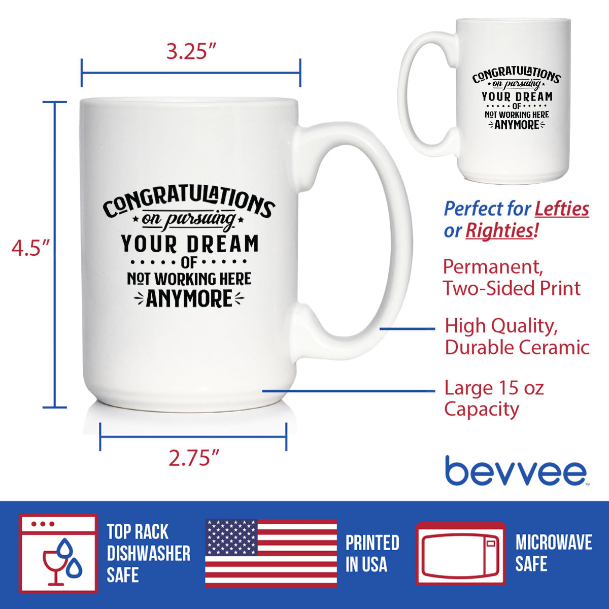 Congratulations on Pursuing Your Dream Coffee Mug - Funny Boss or Coworker Leaving Gift