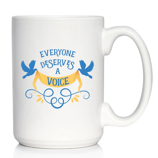 Everyone Deserves A Voice Coffee Mug Cute Thank You Gifts for SLP White Ceramic Coffee Cup