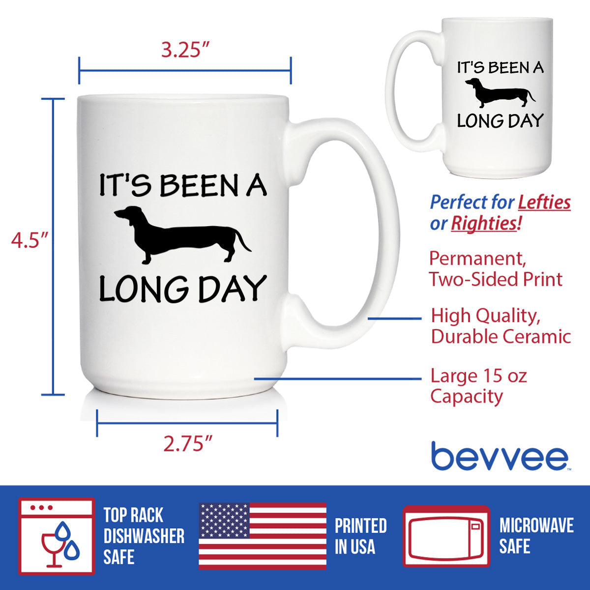 It's Been A Long Day Coffee Mug - Funny Dachshund Themed Decor and Gifts