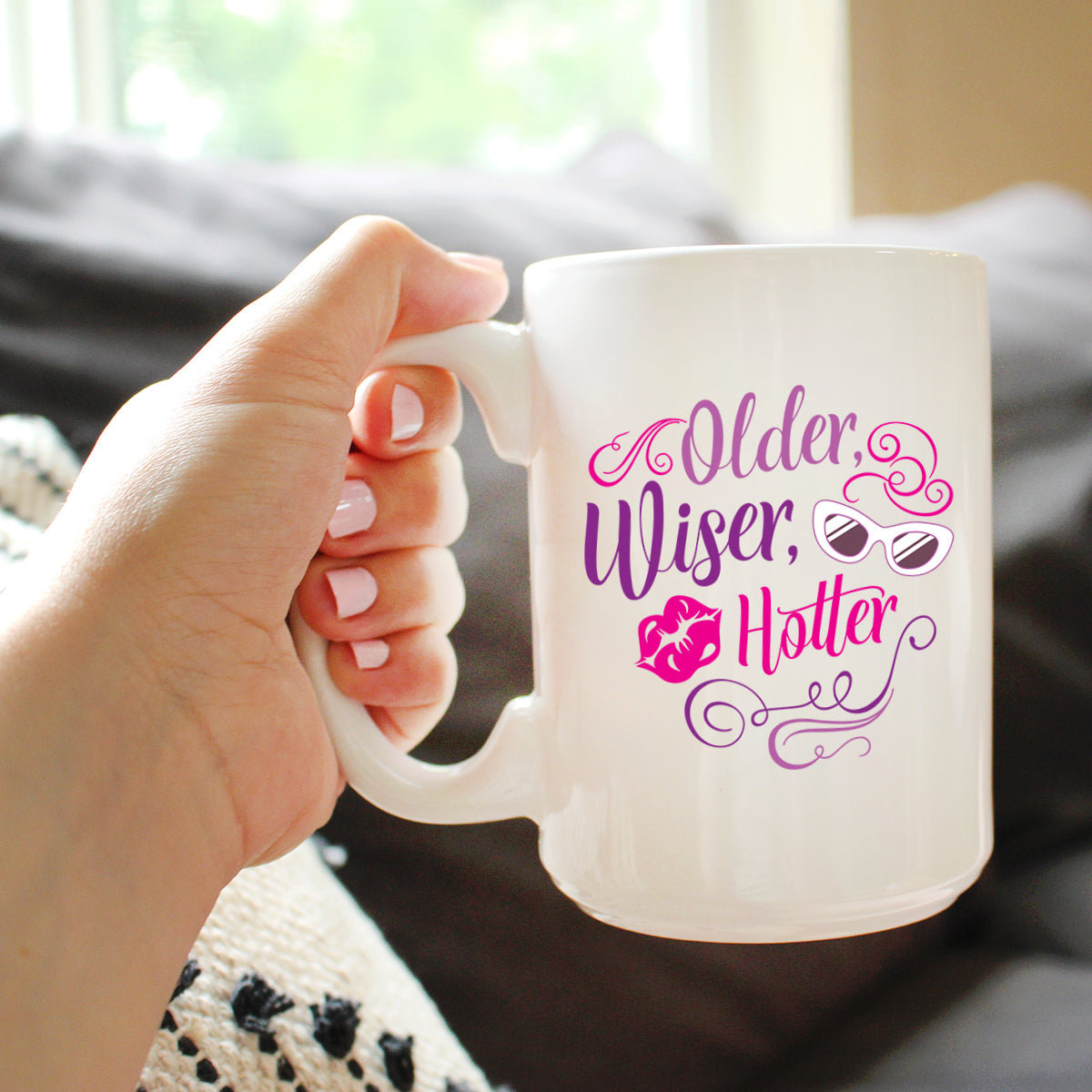 Older Wiser Hotter Coffee Mug Funny Birthday Gifts for Women White Ceramic Coffee Cup