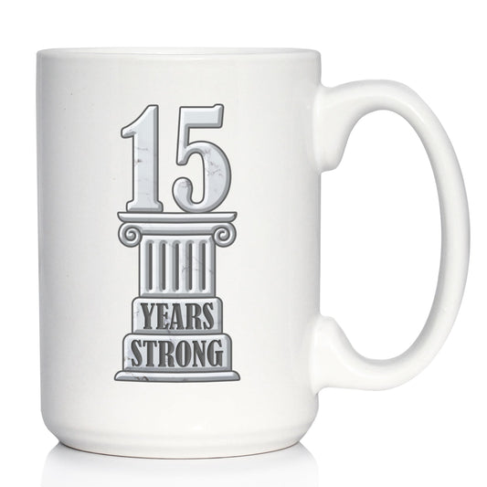 15 Years Strong Coffee Mug Gifts 15th Anniversary Party Decor White Ceramic Coffee Cup