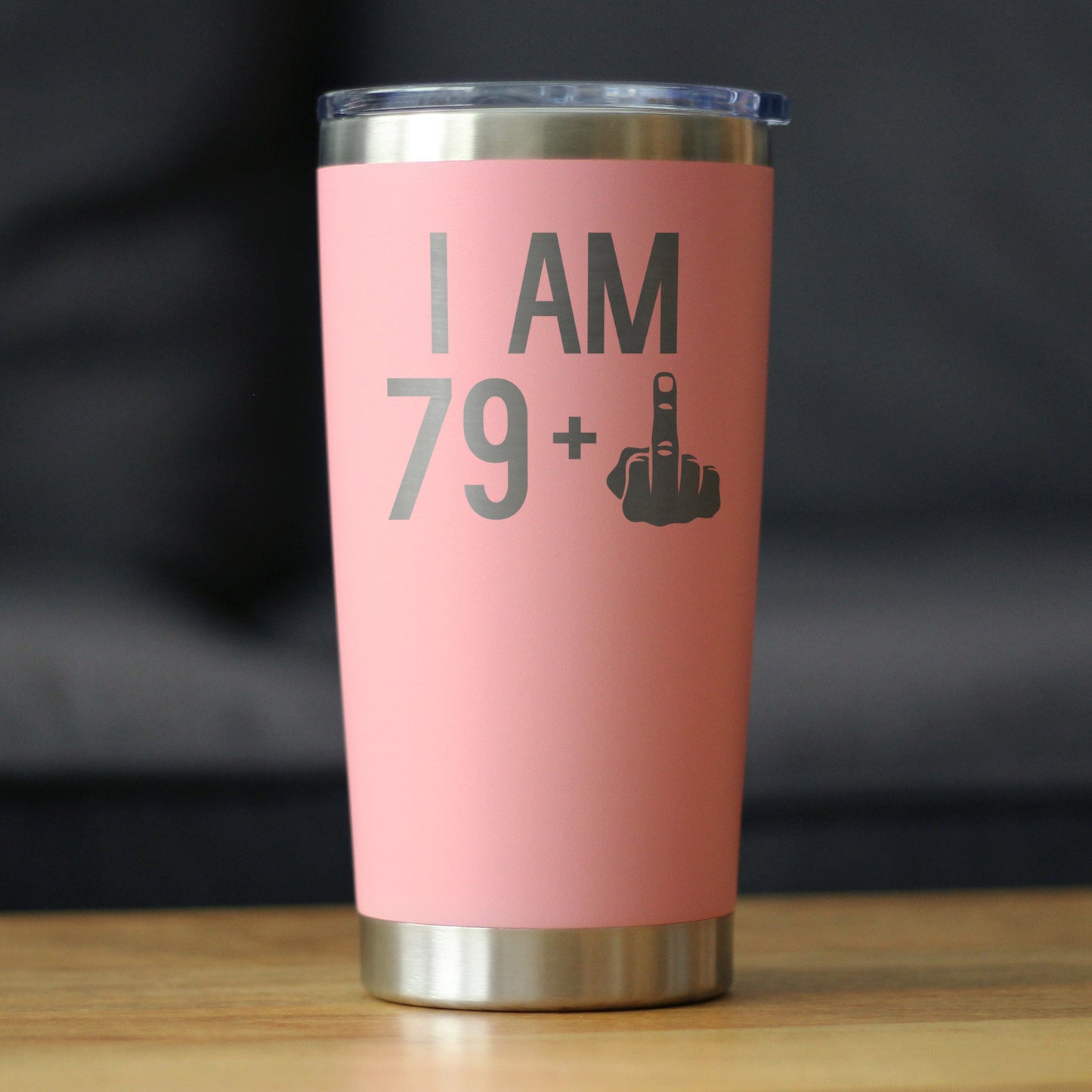 79 + 1 Middle Finger - 20 oz Coffee Tumbler
