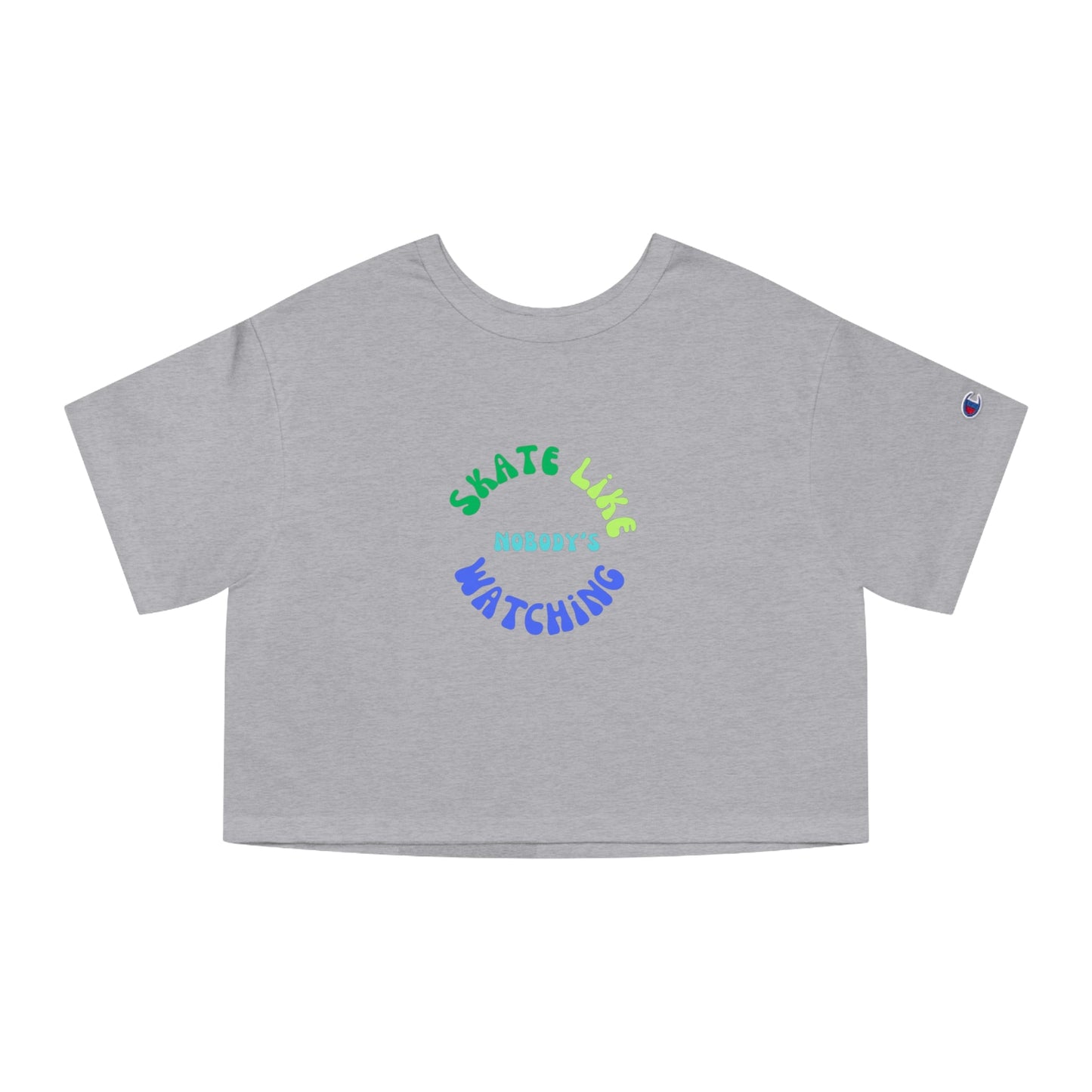 Champion Women's Blue/Green Skate Like Nobody's Watching Cropped T-Shirt
