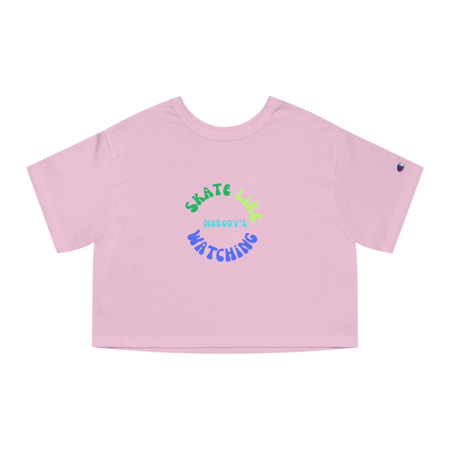 Champion Women's Blue/Green Skate Like Nobody's Watching Cropped T-Shirt