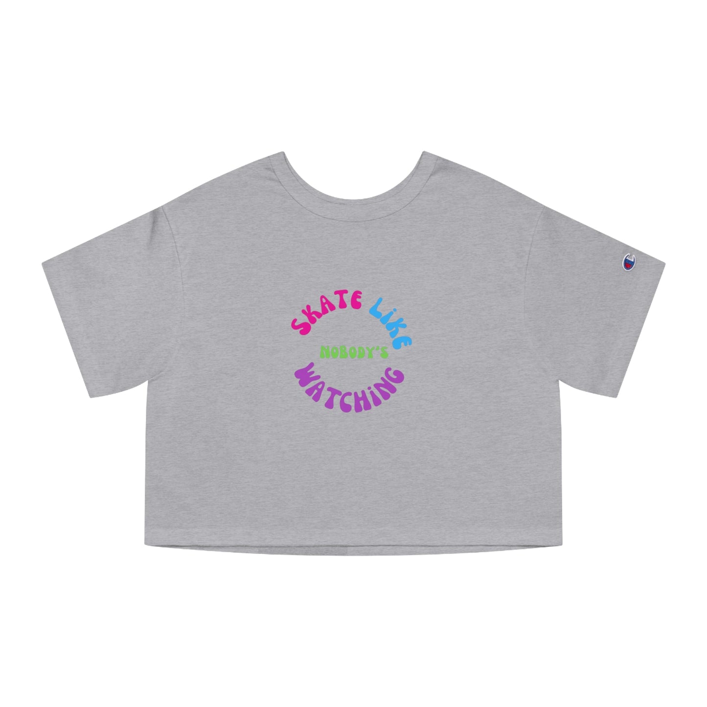 Champion Women's Colorful Skate Like Nobody's Watching Cropped T-Shirt