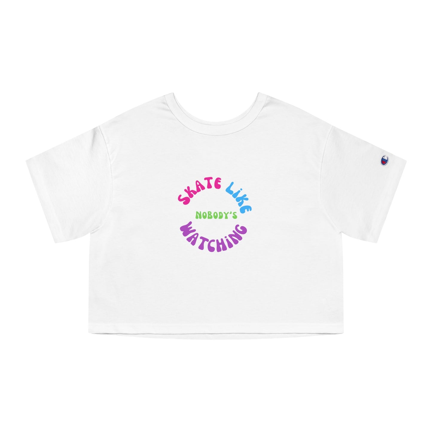 Champion Women's Colorful Skate Like Nobody's Watching Cropped T-Shirt