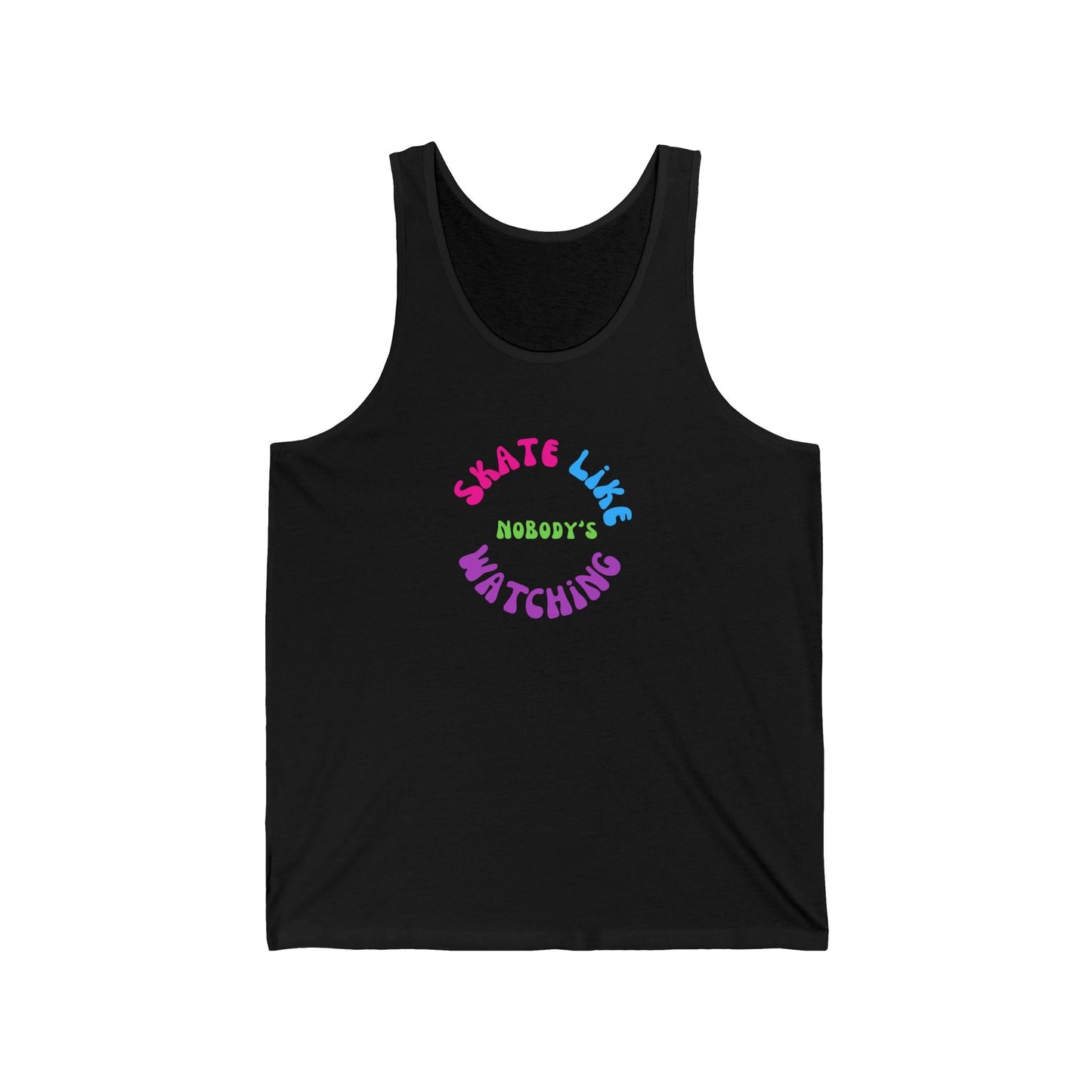 Colorful Skate Like Nobody's Watching Unisex Tank