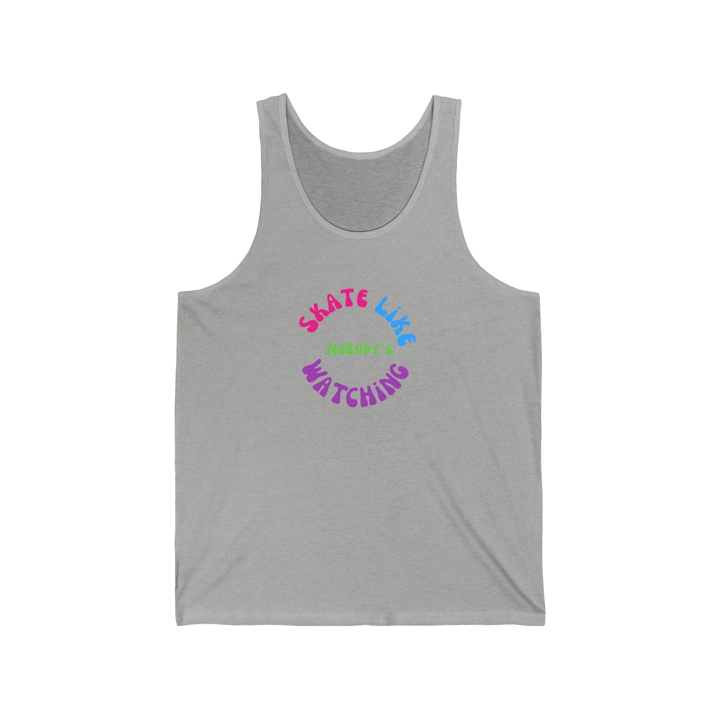 Colorful Skate Like Nobody's Watching Unisex Tank