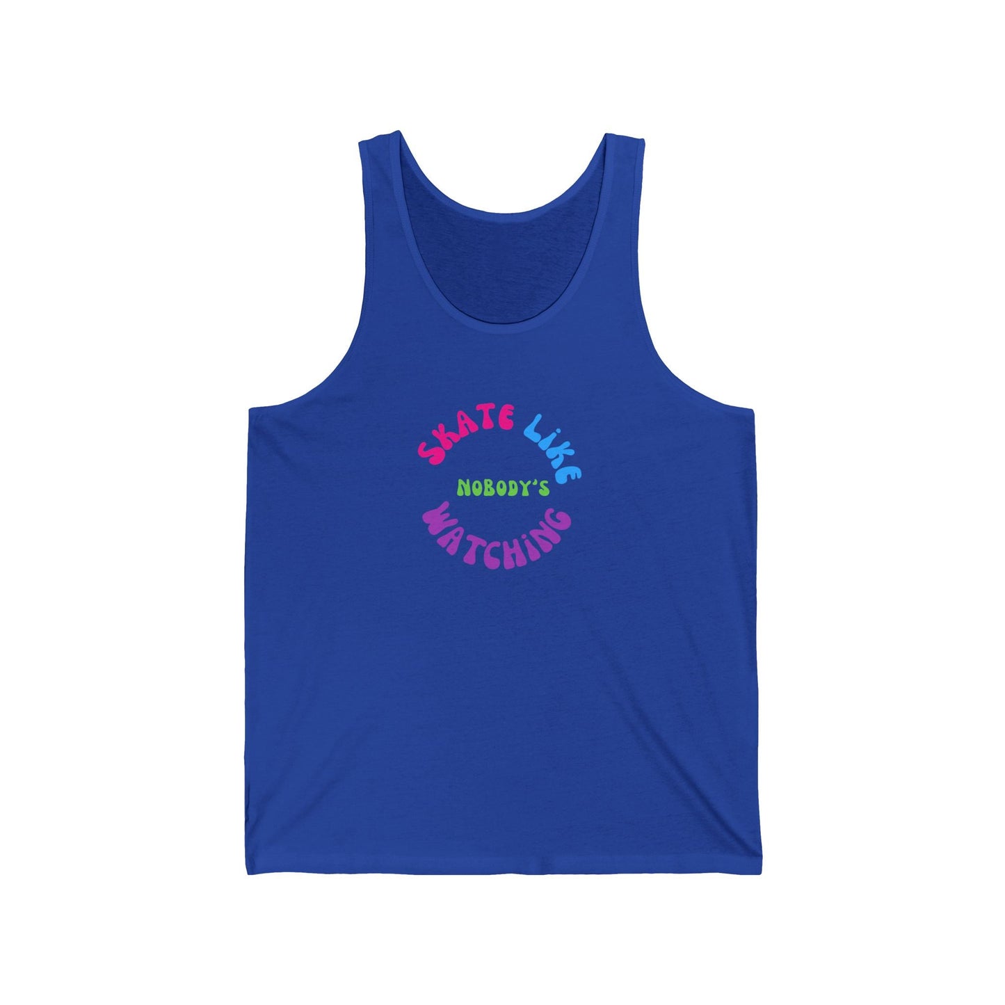 Colorful Skate Like Nobody's Watching Unisex Tank