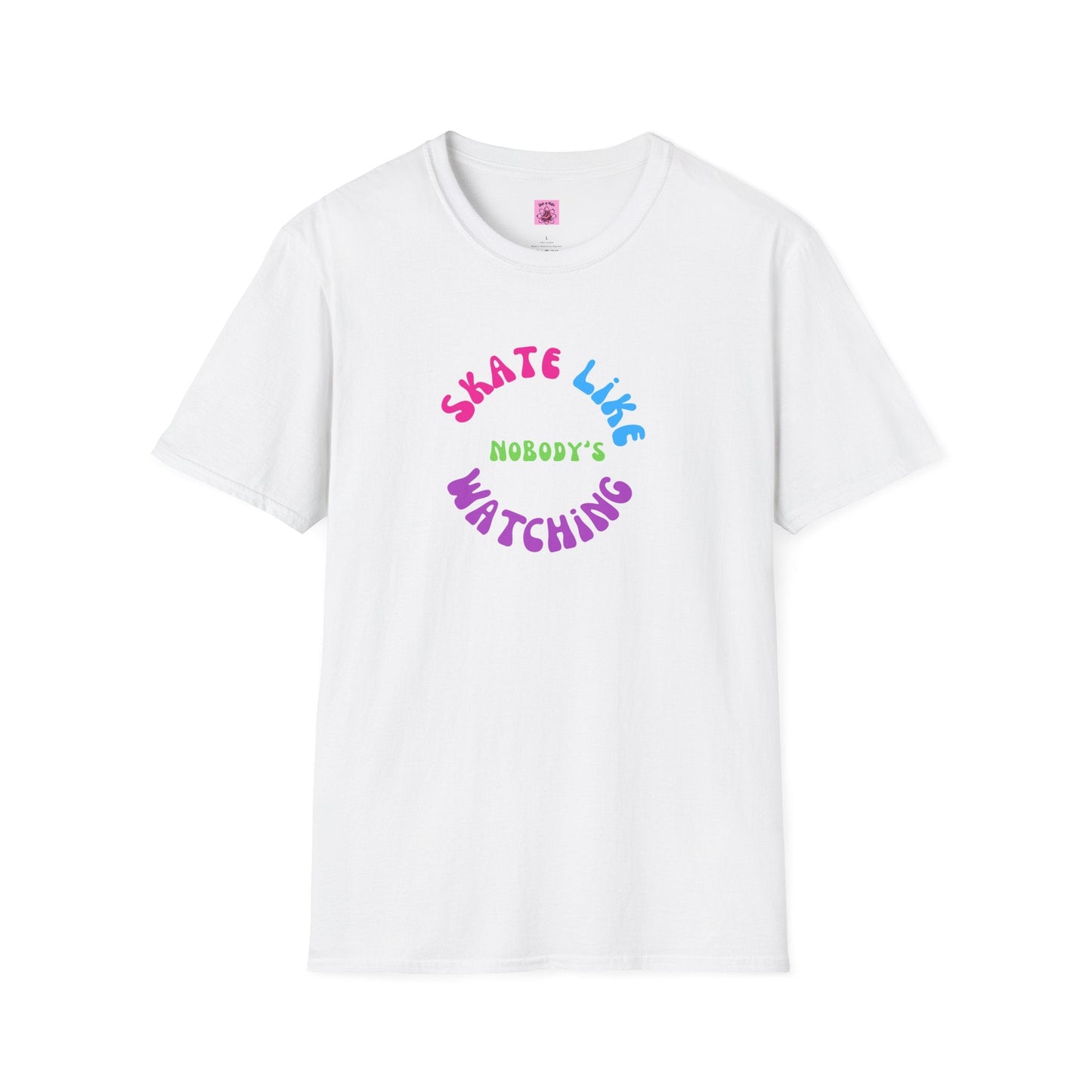 Colorful Skate Like Nobody's Watching Unisex Tee