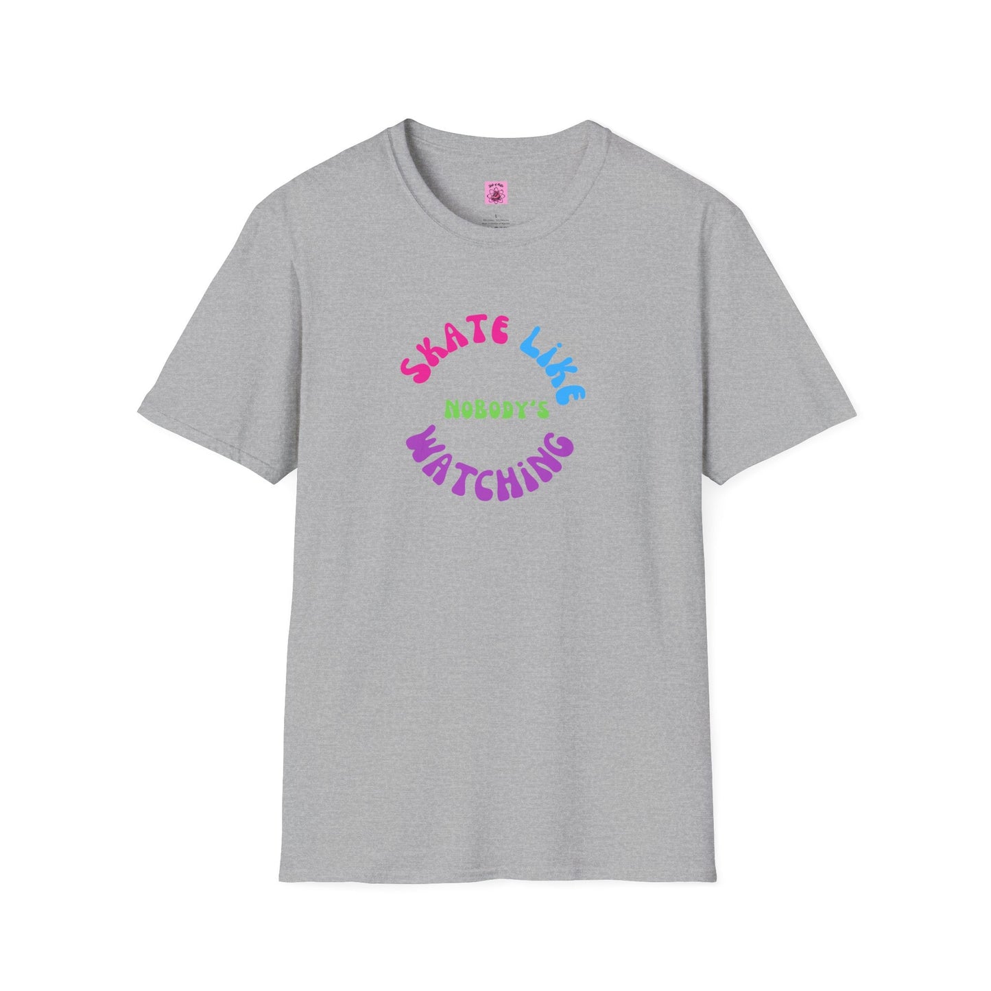 Colorful Skate Like Nobody's Watching Unisex Tee