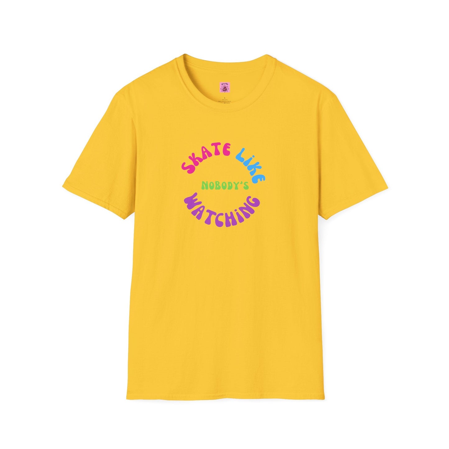 Colorful Skate Like Nobody's Watching Unisex Tee