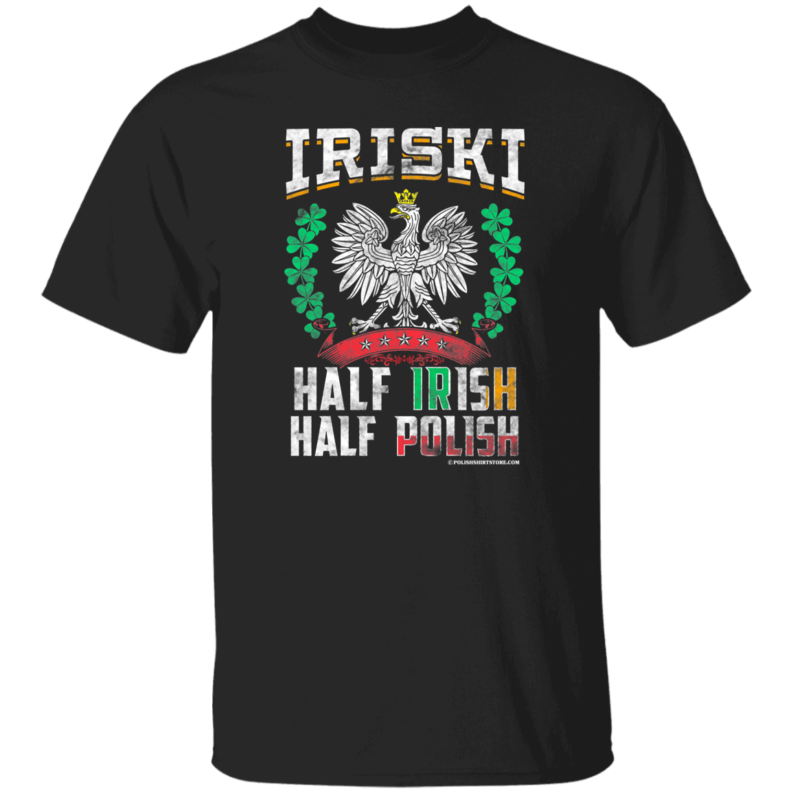 Iriski Half Irish Half Polish