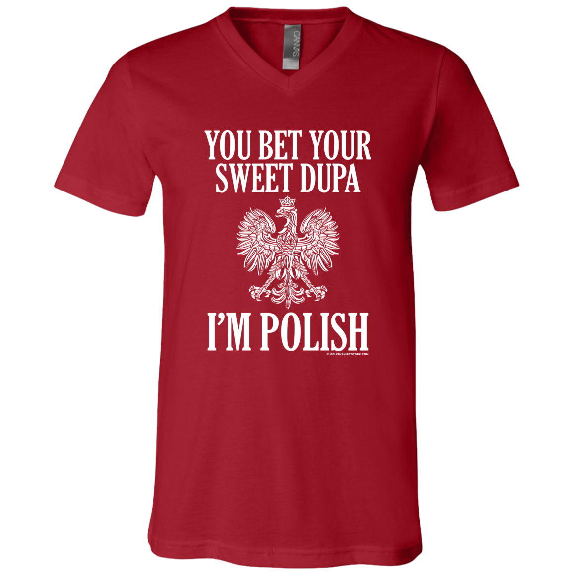 You Bet Your Sweet Dupa I'm Polish