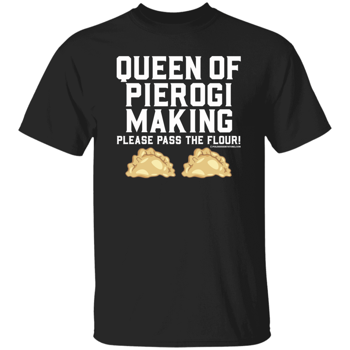Queen Of Pierogi Making - Please Pass The Flour