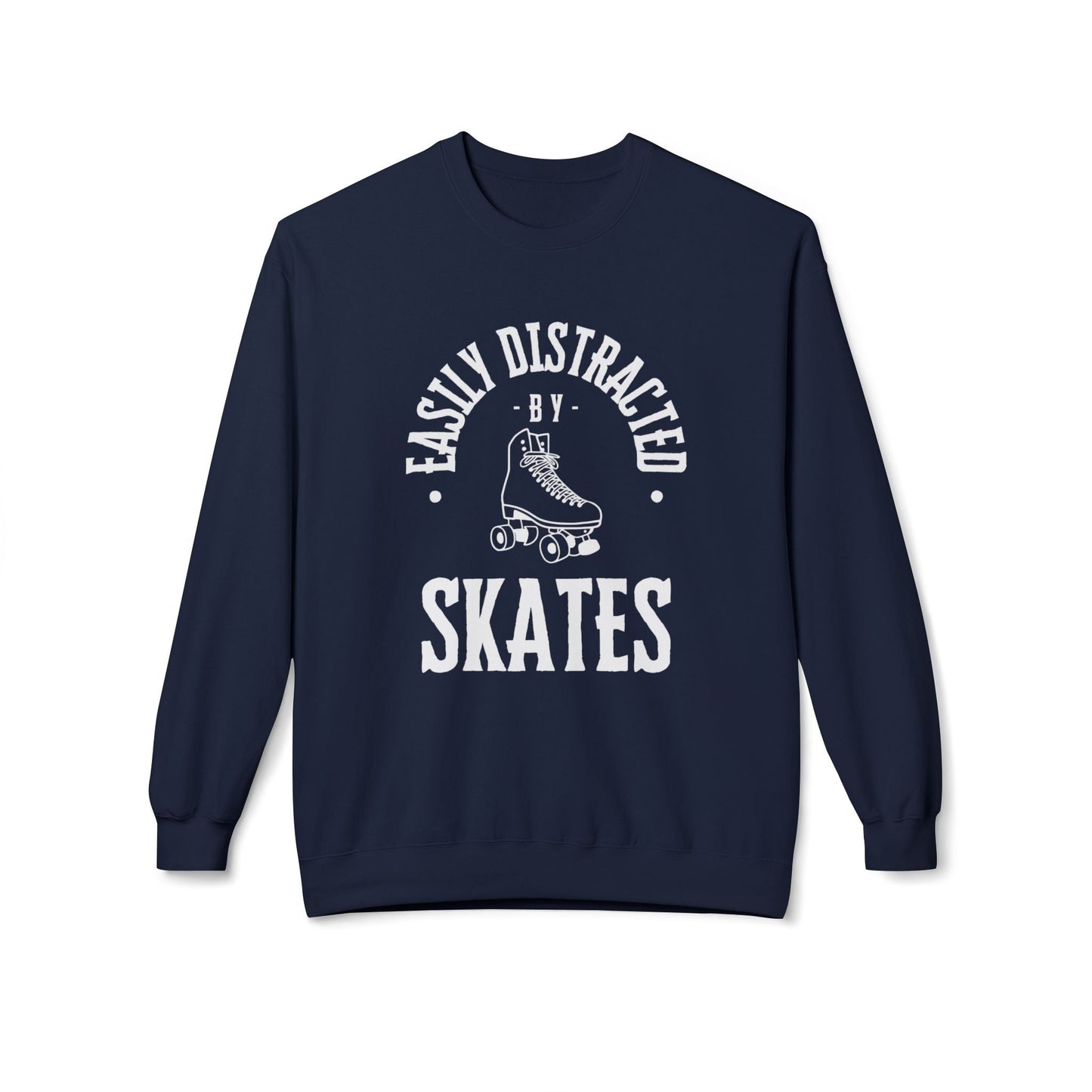 Easily Distracted by Skates Unisex Fleece Crewneck Sweatshirt