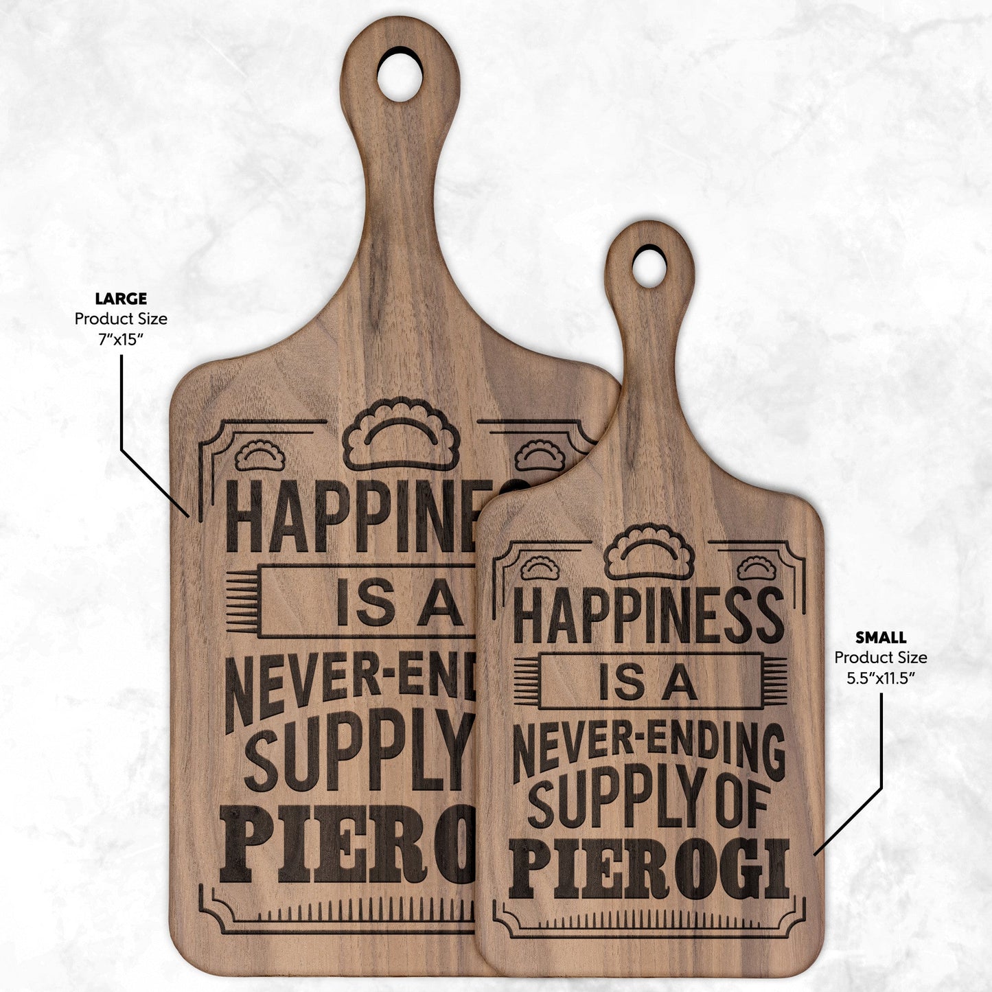 Happiness Is A Never Ending Supply Of Pierogi Hardwood Paddle Cutting Board