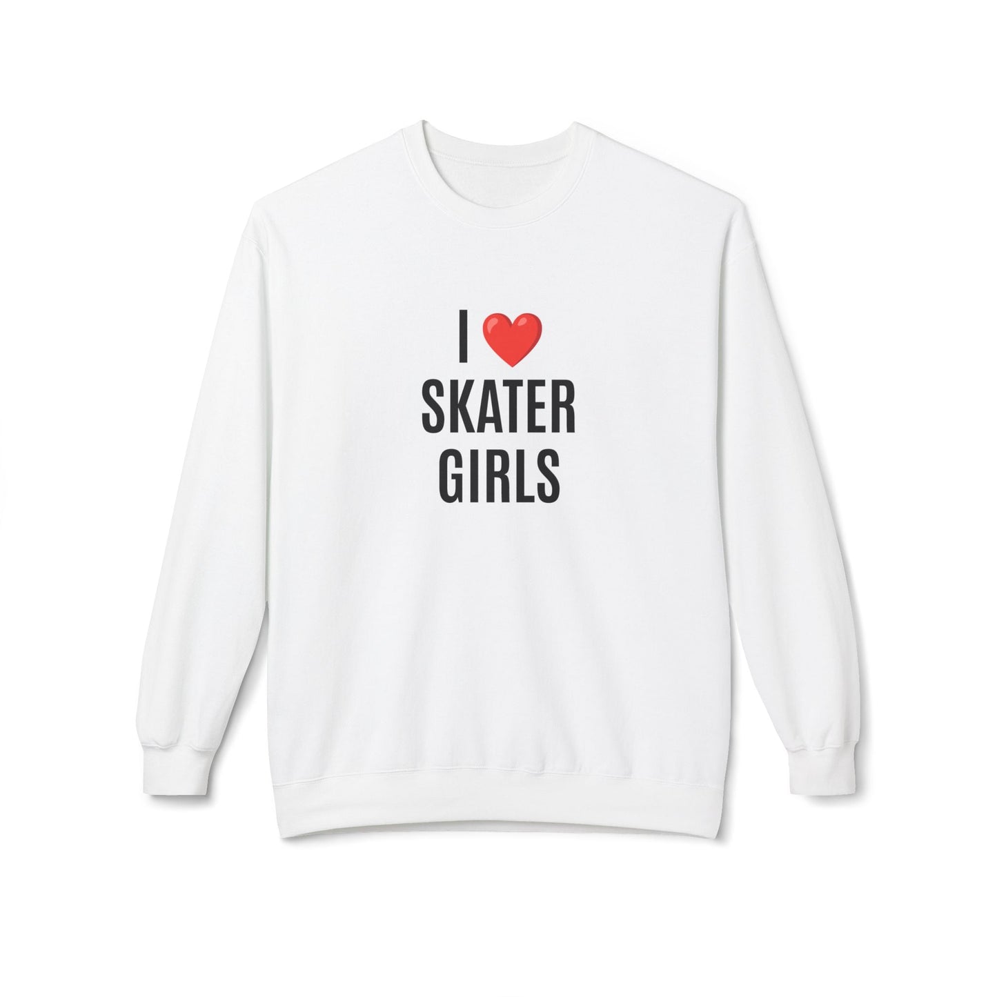 I Love Skater Girls Unisex Fleece Crewneck Sweatshirt