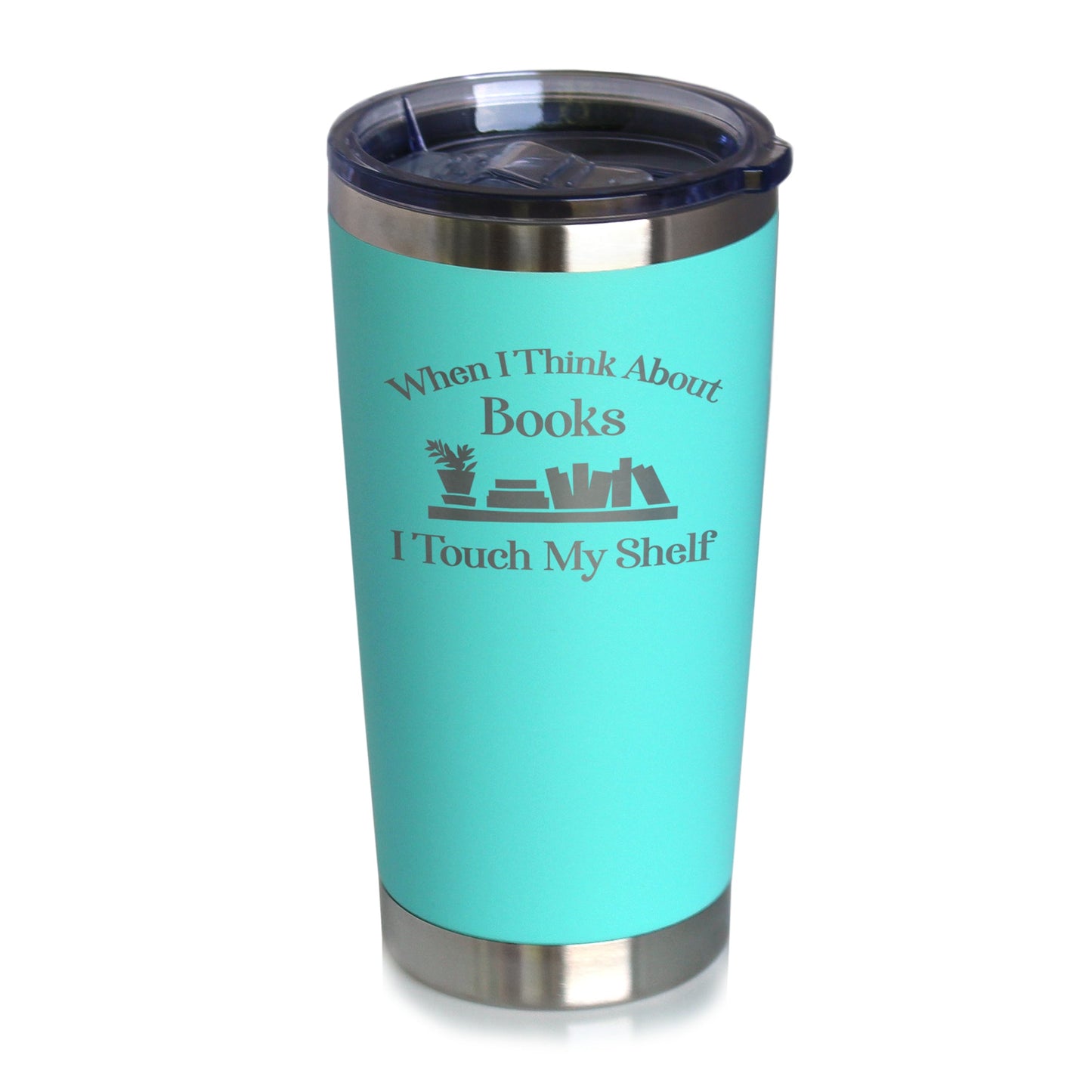 When I Think About Books I Touch My Shelf – Engraved Glasses, Tumblers & Full Color Mugs - Funny Gifts for Book Club Lovers and Readers