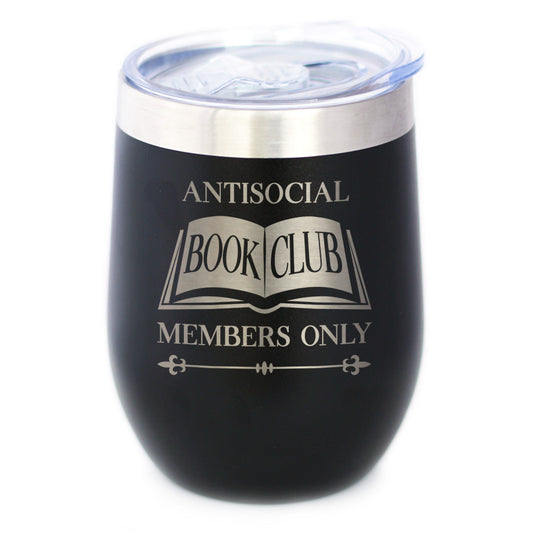 Antisocial Book Club Insulated Wine Tumbler with Sliding Lid Gifts for Exclusive Book Clubs 12oz Stainless Steel Tumbler