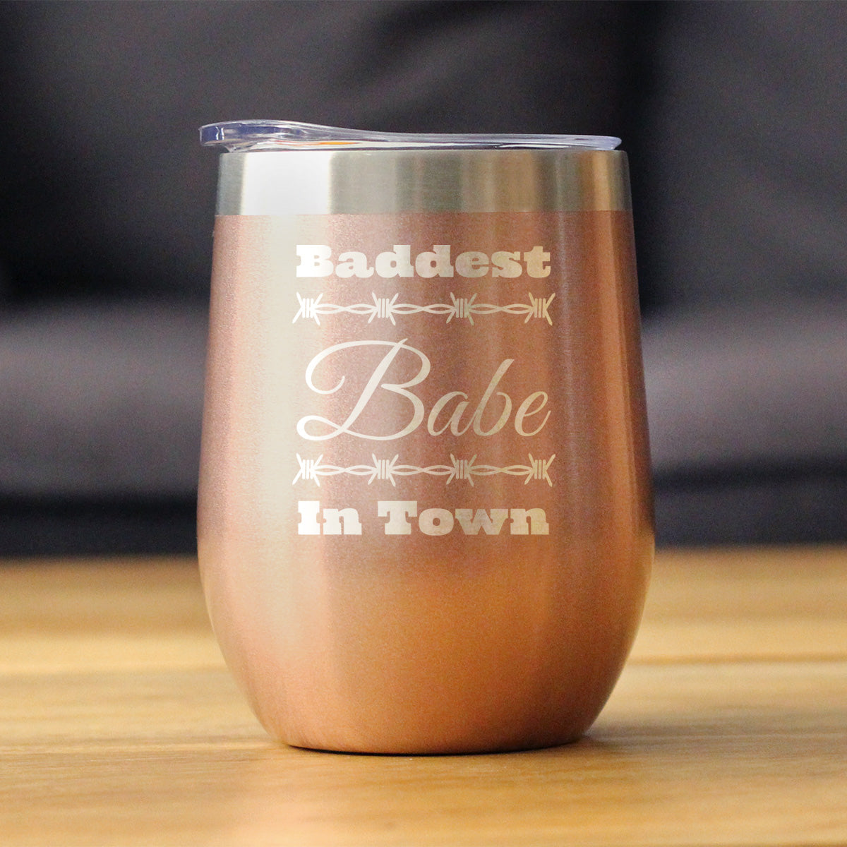 Baddest Babe in Town Insulated Wine Tumbler with Sliding Lid Gifts for Women with Attitude 12oz Stainless Steel Tumbler