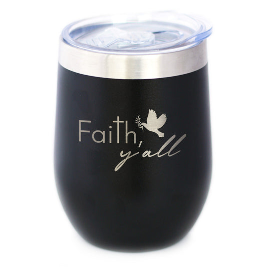 Faith Y'all Insulated Wine Tumbler with Sliding Lid Christianity Gifts for Christians 12oz Stainless Steel Tumbler