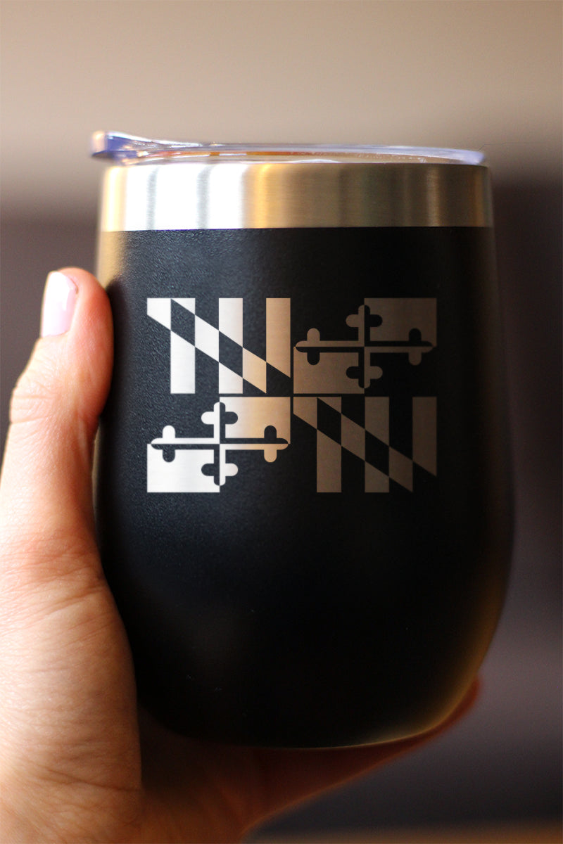 Flag of Maryland - Wine Tumbler Glass with Sliding Lid - Stainless Steel Travel Mug - Maryland Gifts for Women and Men Marylanders