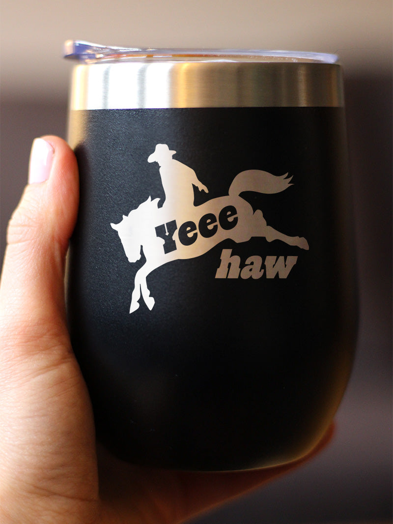 Yeehaw Insulated Wine Tumbler with Sliding Lid Rodeo Party Decorations & Western Home Decor 12oz Stainless Steel Tumbler