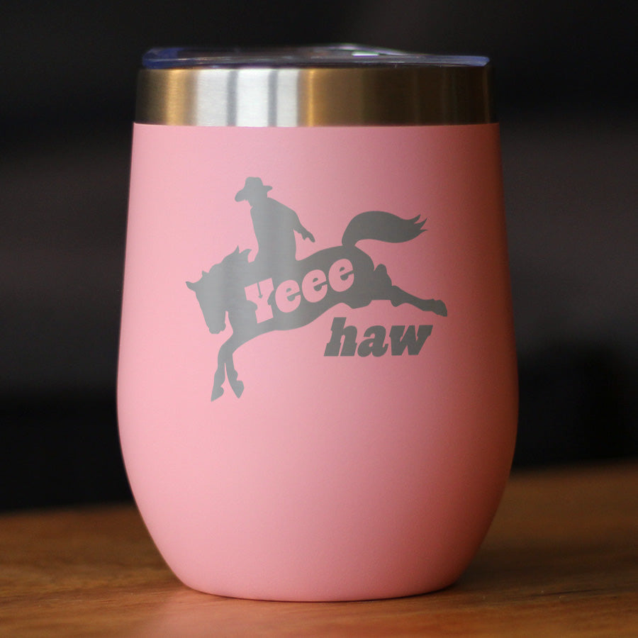 Yeehaw Insulated Wine Tumbler with Sliding Lid Rodeo Party Decorations & Western Home Decor 12oz Stainless Steel Tumbler