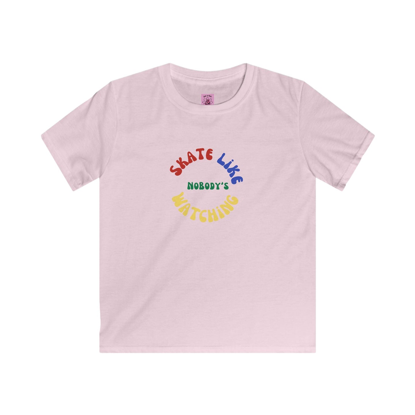 Kids Primary Skate Like Nobody's Watching Tee