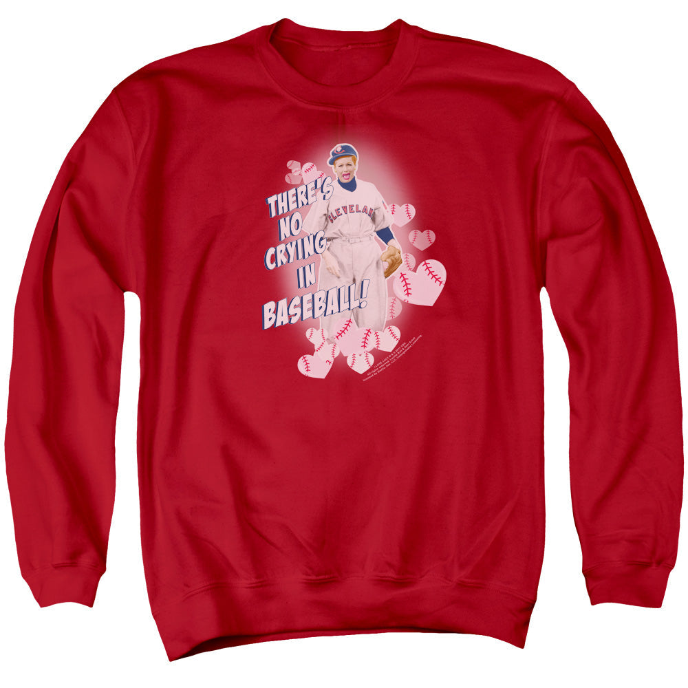 I Love Lucy No Crying In Baseball Mens Crewneck Sweatshirt Red Officially Licensed