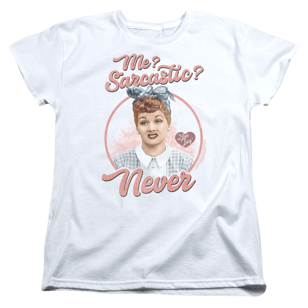 I Love Lucy Sarcastic S S Women's Tee White Officially Licensed