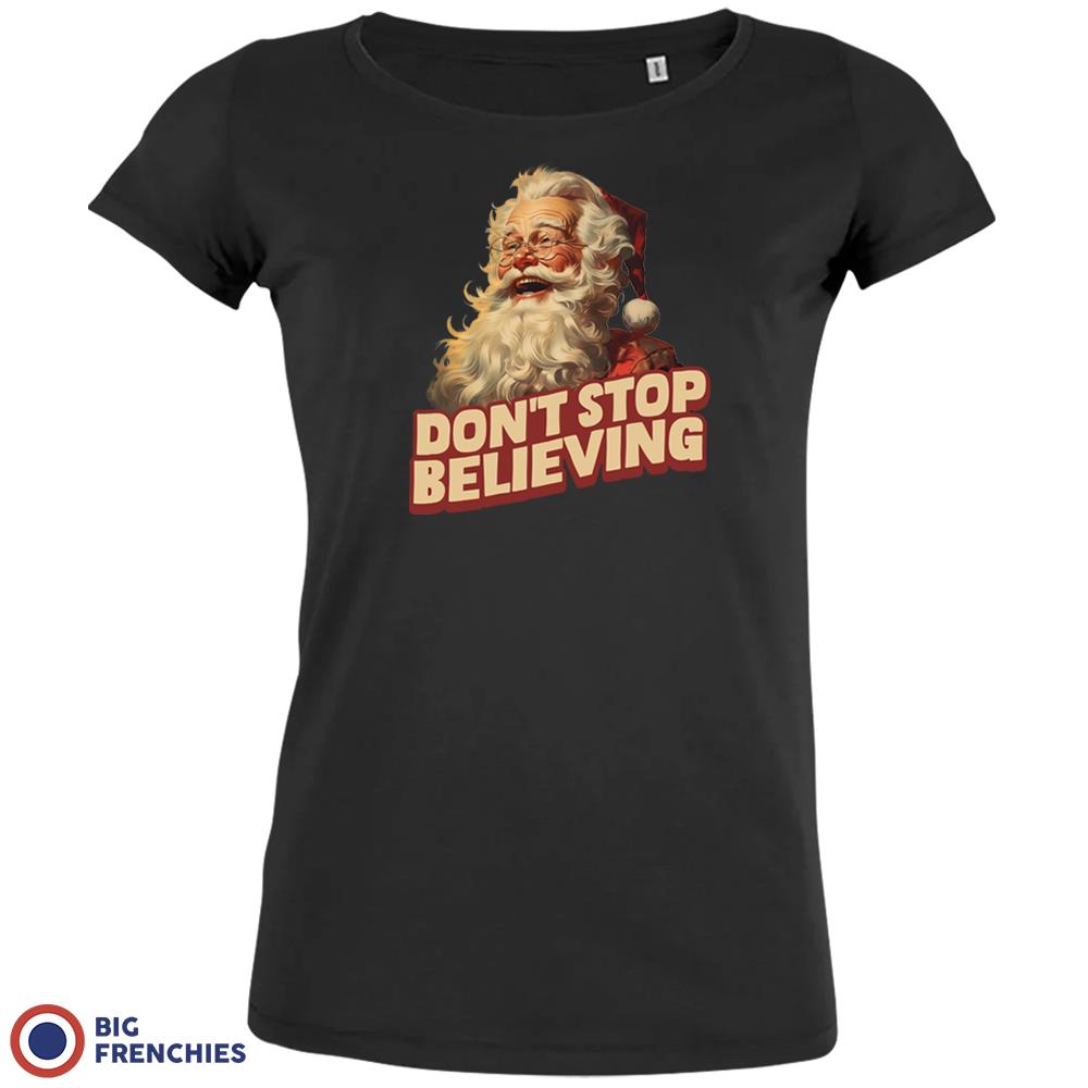 Don't Stop Believing Christmas Women's Organic Cotton Tee