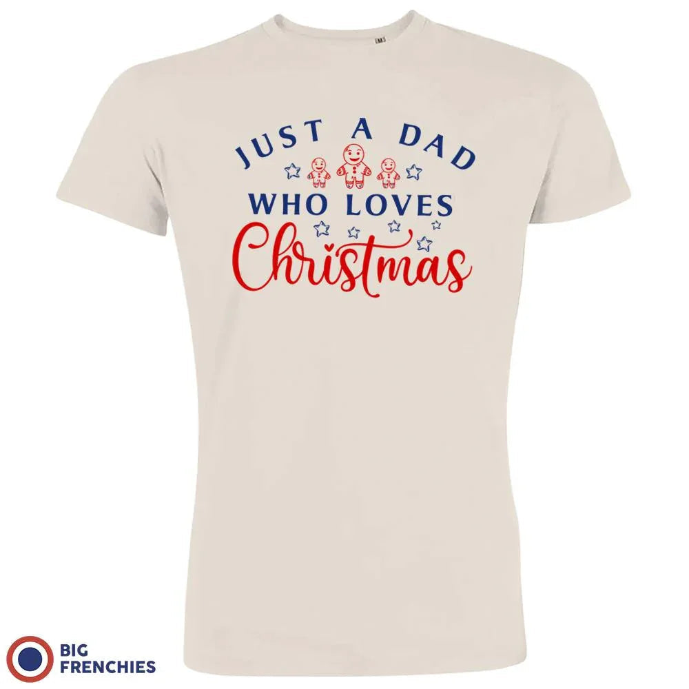 Just a Dad Who Loves Christmas Men's Organic Cotton Tee