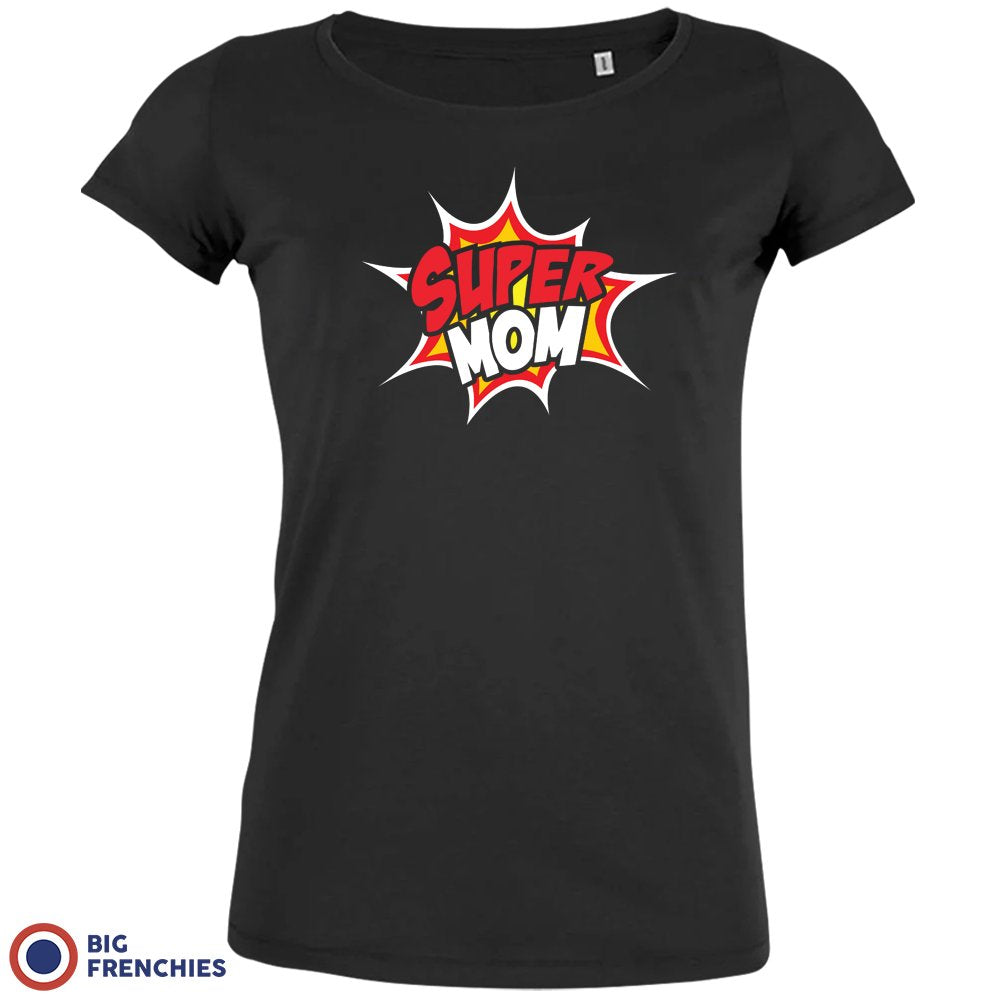 Super Mom Women's Organic Cotton Tee