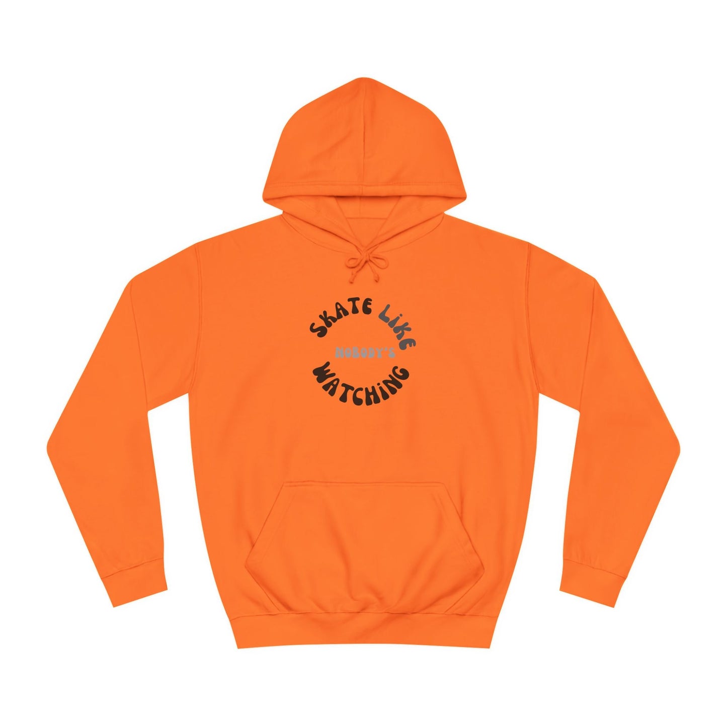 Monotone Skate Like Nobody's Watching Unisex Hoodie