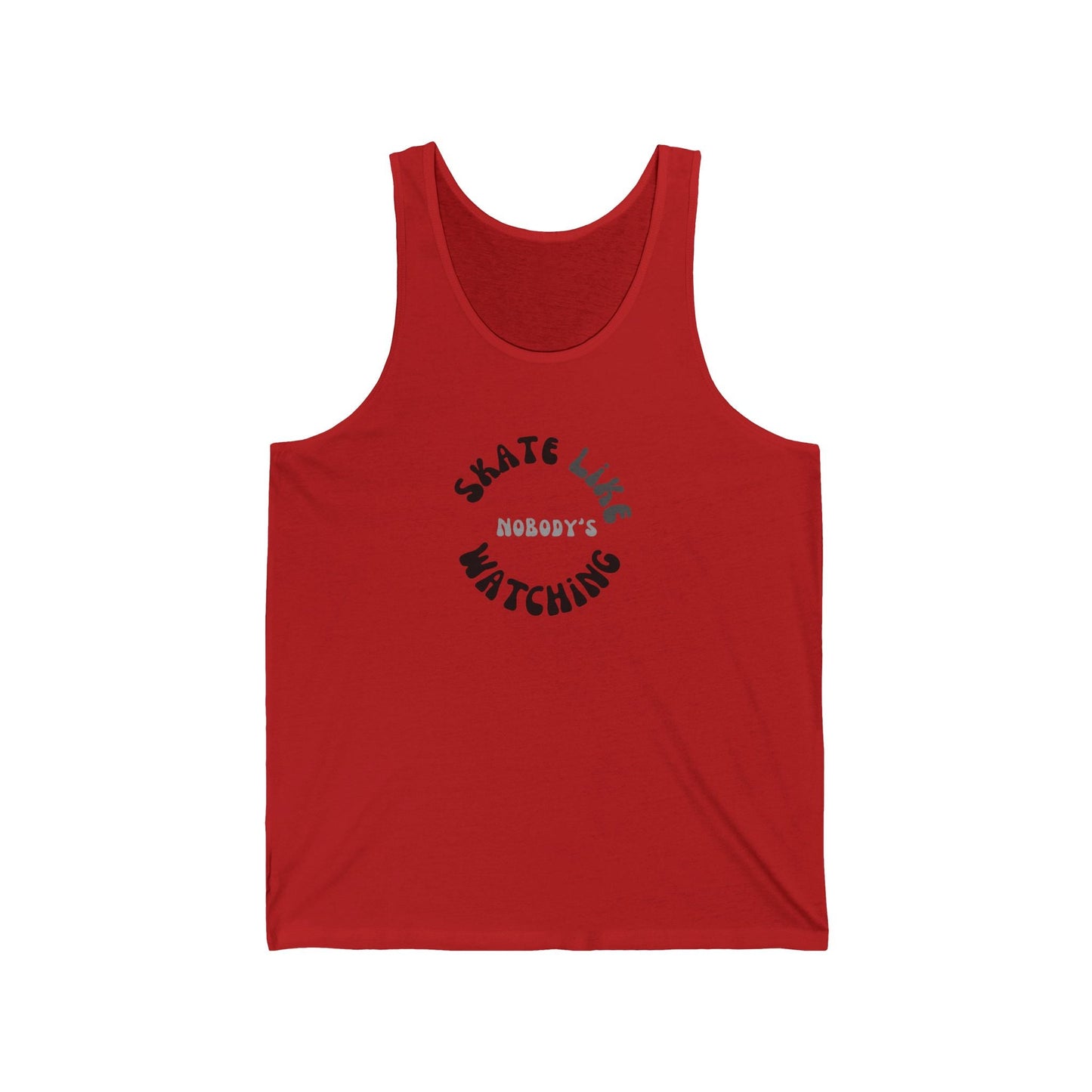 Monotone Skate Like Nobody's Watching Unisex Tank