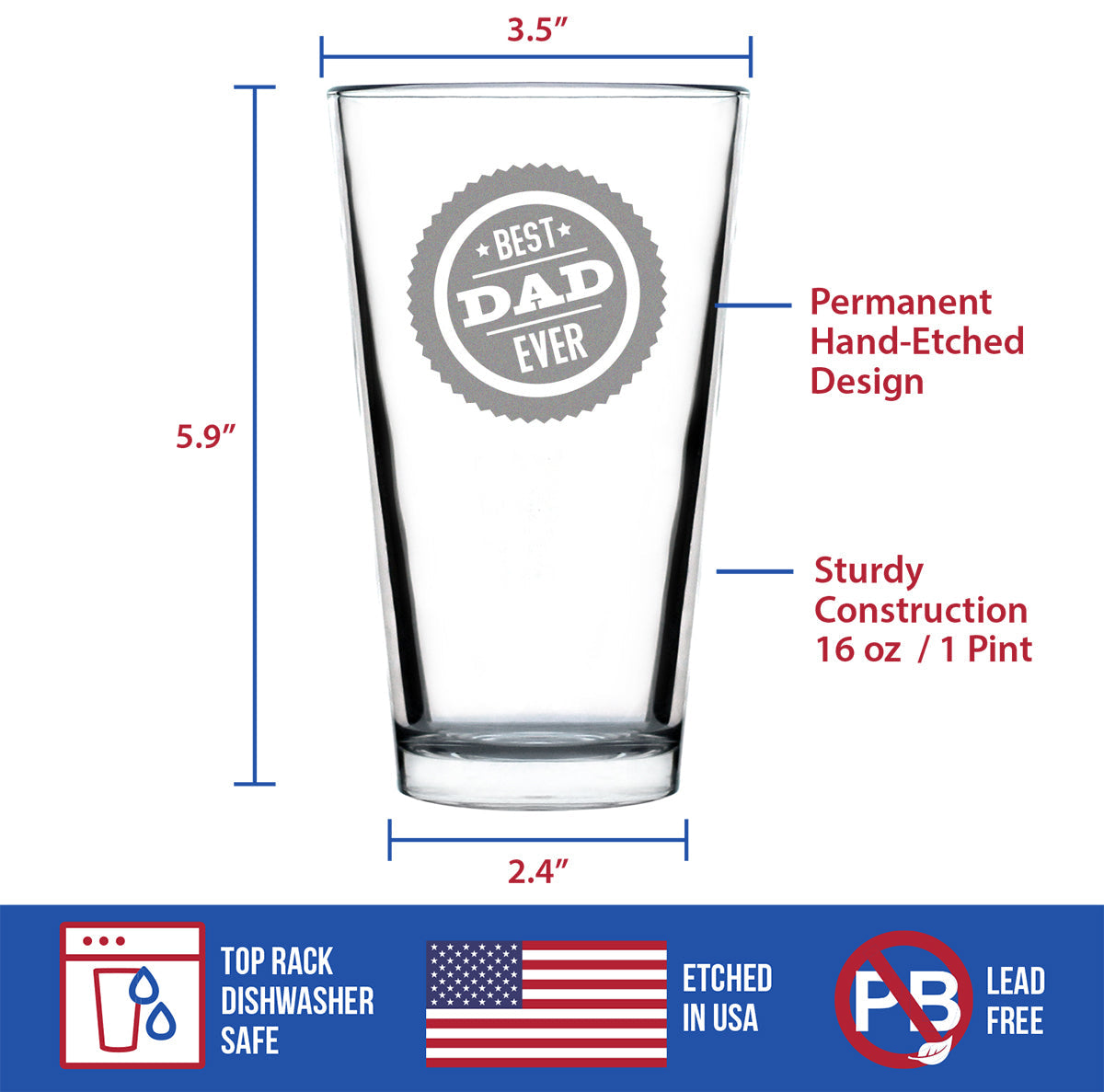Best Dad Ever 16 oz Pint Glass, Fathers Day Gifts for Men, Husband & Happy Birthday Beer Mug Gift for Dad