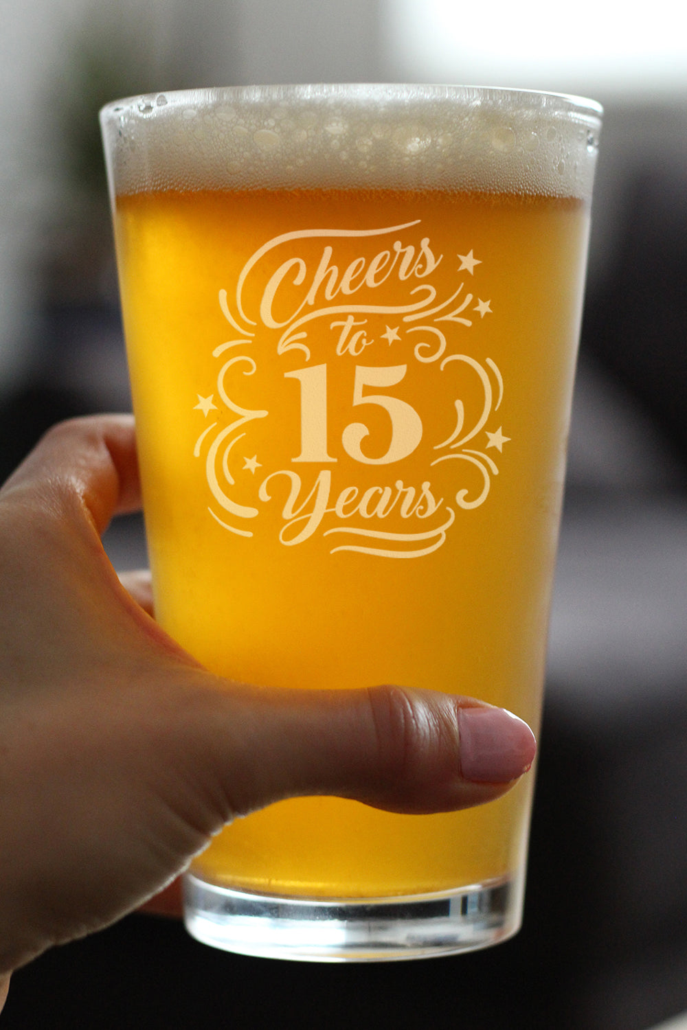 Cheers to 15 Years - Pint Glass for Beer - Gifts for Women & Men - 15th Anniversary Party Decor - 16 Oz Glasses