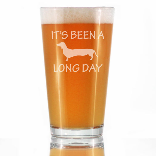 Long Day - Funny Pint Glass for Beer - Unique Dachshund Gifts for Men & Women - Fun Dachshunds Themed Decor