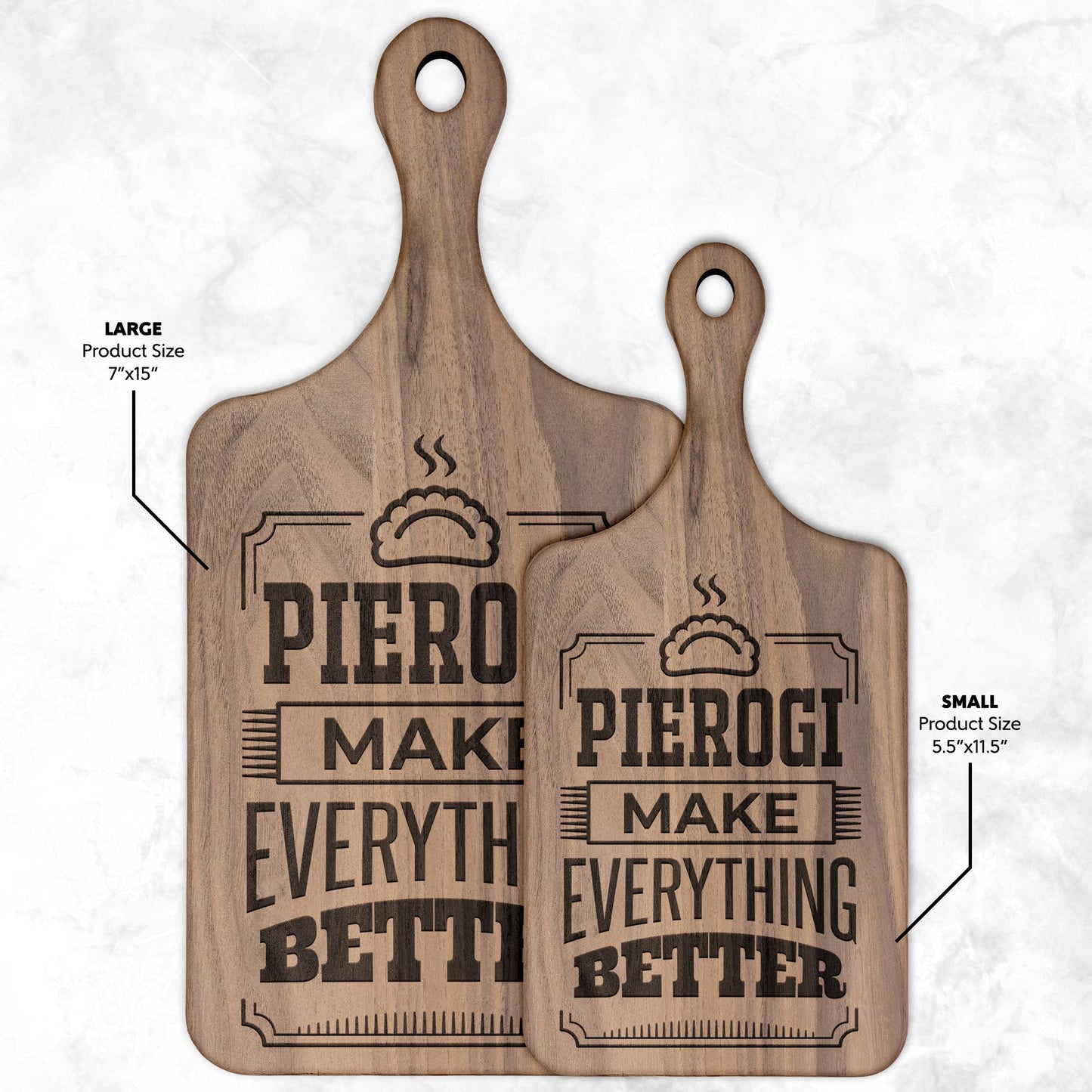 Pierogi Make Everything Better Hardwood Paddle Cutting Board
