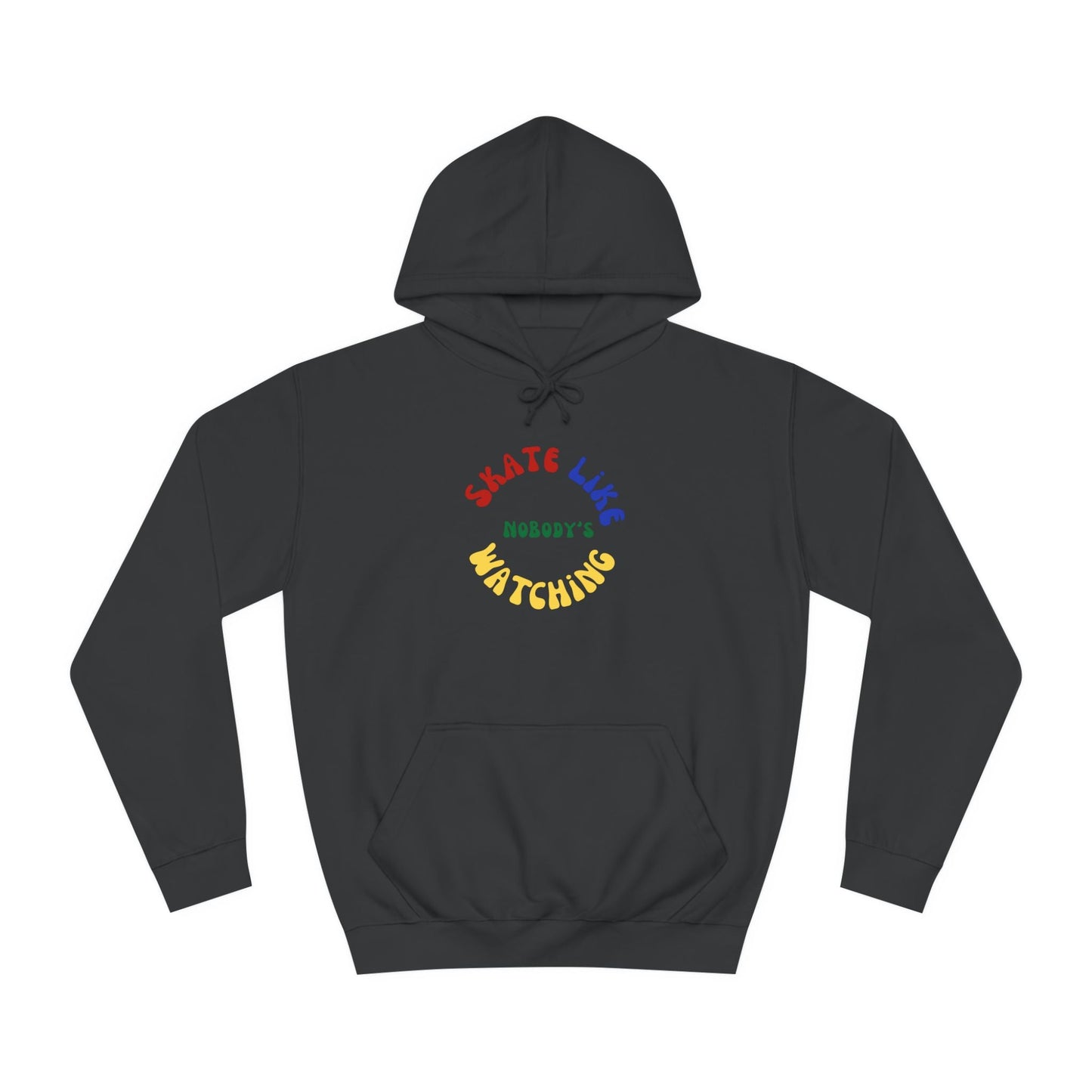 Primary Skate Like Nobody's Watching Unisex Hoodie