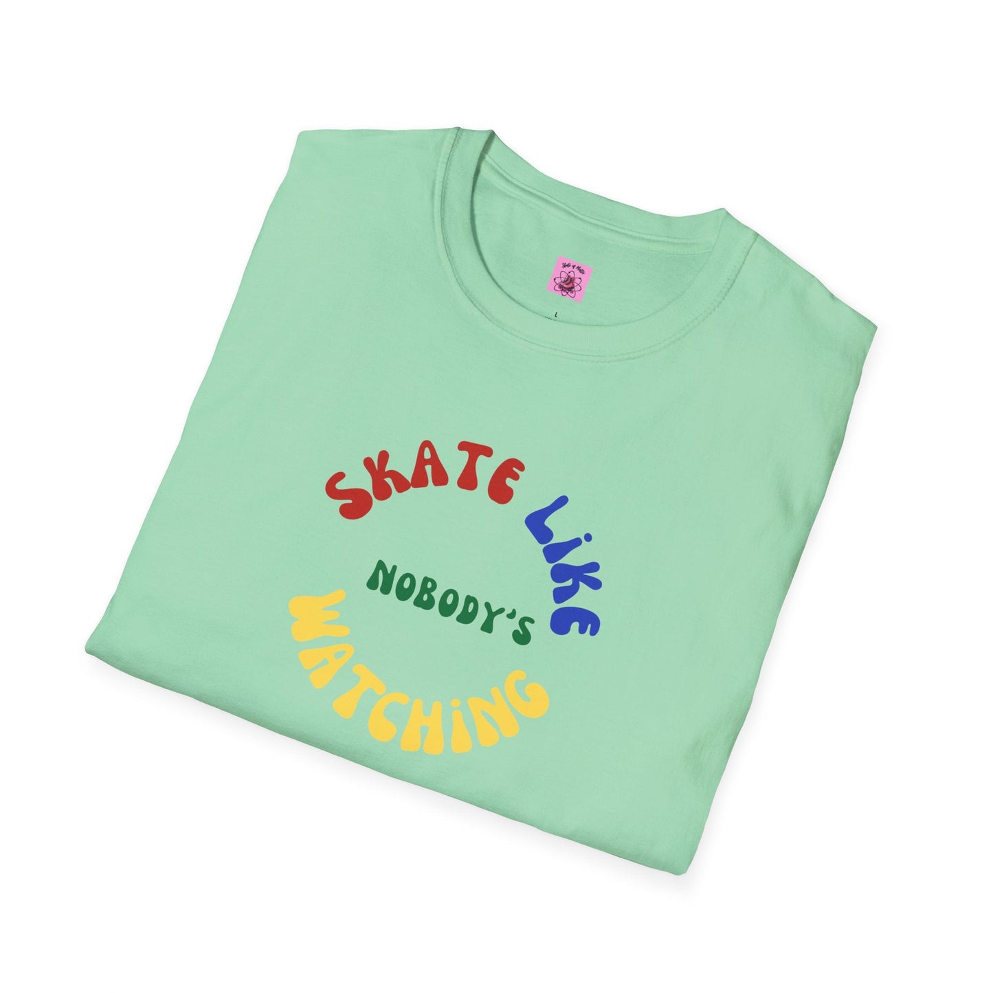 Primary Skate Like Nobody's Watching Unisex T-Shirt