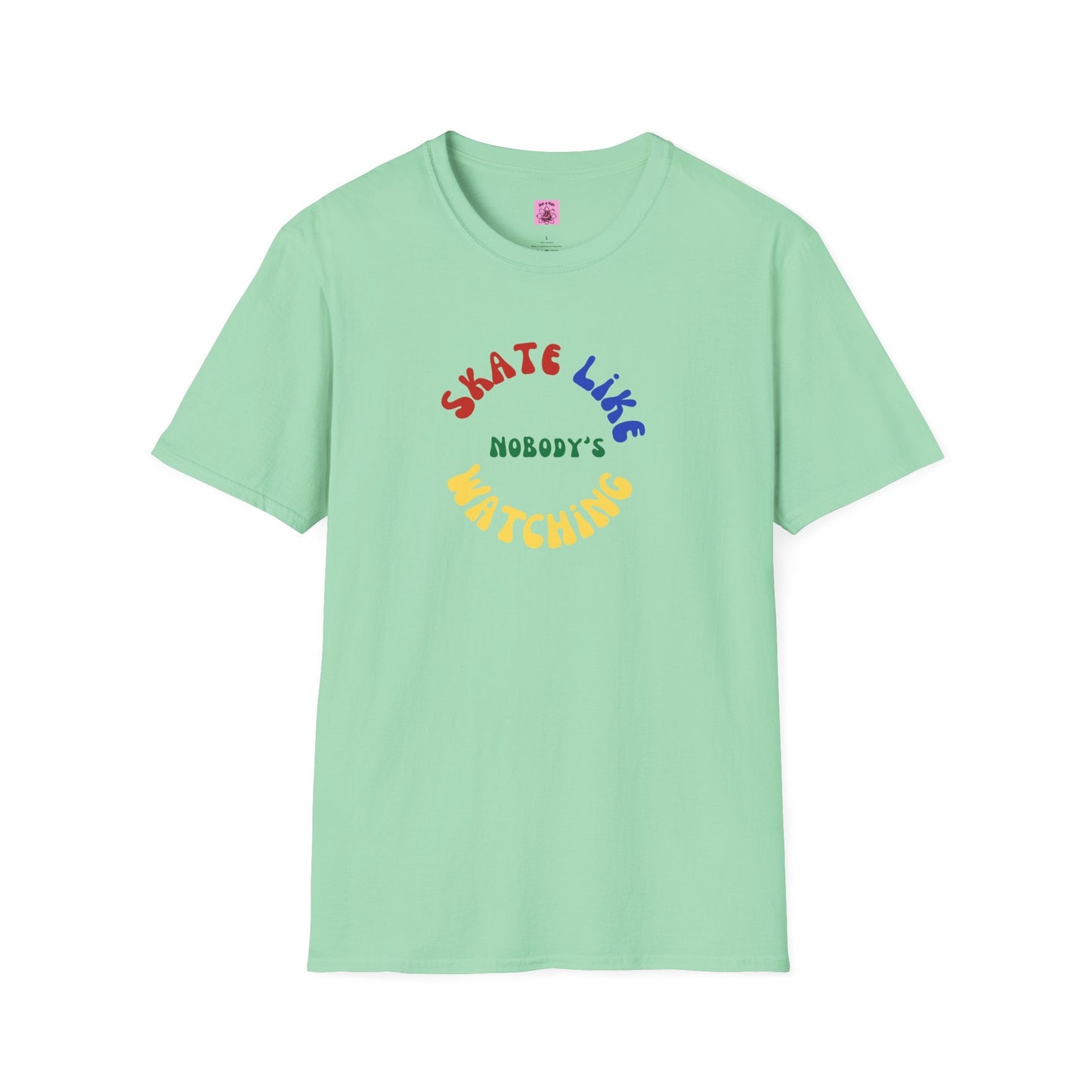 Primary Skate Like Nobody's Watching Unisex T-Shirt