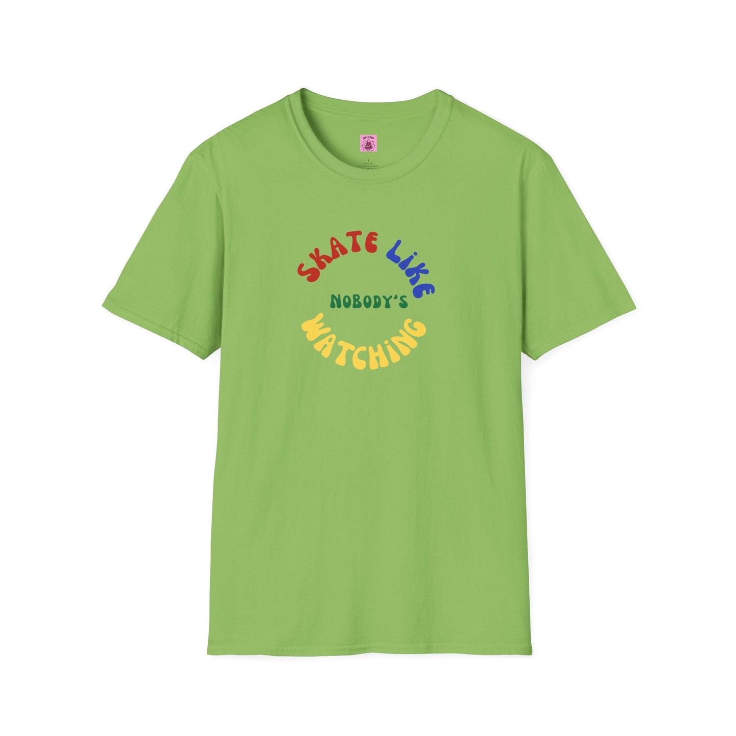 Primary Skate Like Nobody's Watching Unisex T-Shirt