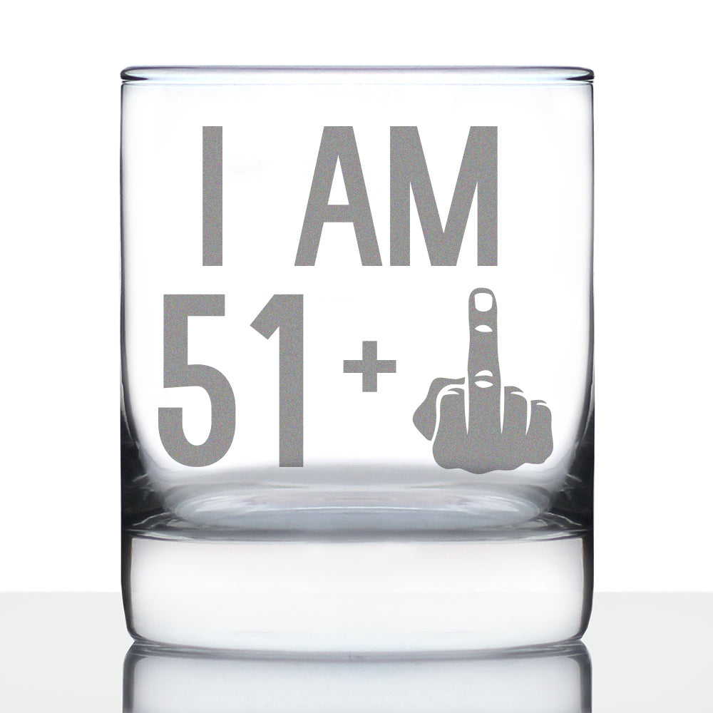 51 + 1 Middle Finger - Funny 52nd Birthday Whiskey Rocks Glass Gifts for Men & Women Turning 52 - Fun Whisky Drinking Tumbler