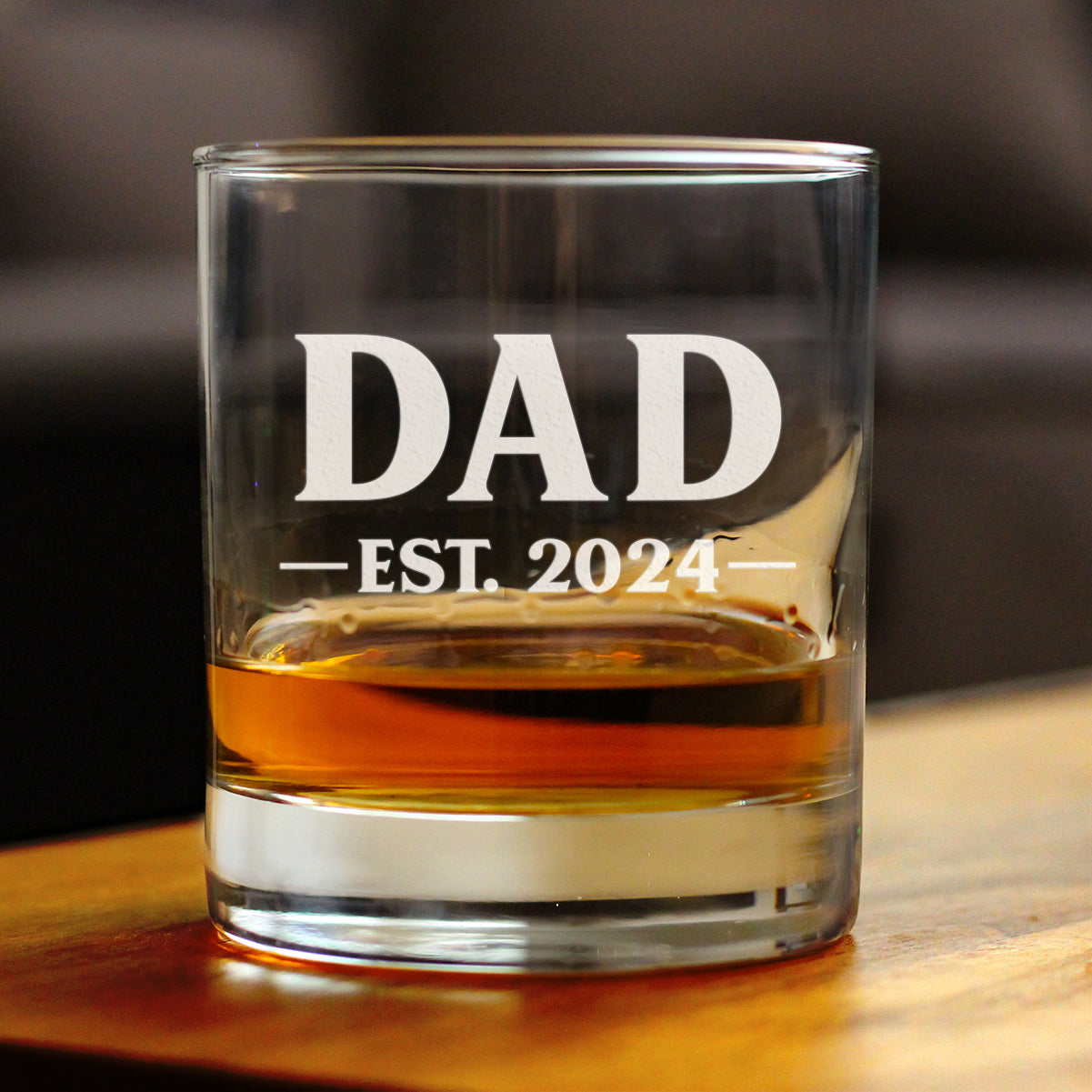 Dad Est 2024 - New Father Whiskey Rocks Glass Gift for First Time Parents - Bold 10.25 Oz Glasses