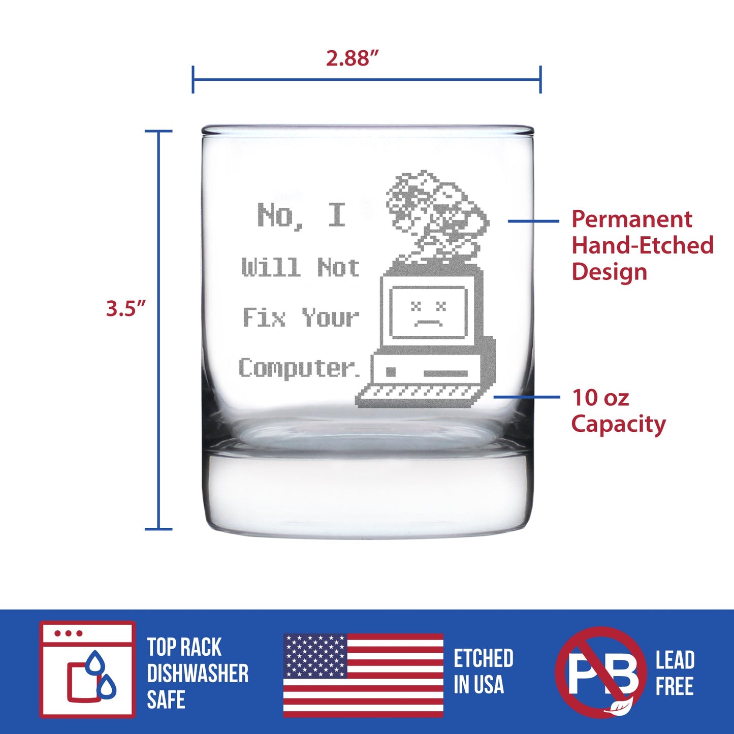 No I Will Not Fix Your Computer Engraved Rocks Glass Gifts for Comp Sci Majors Weighted Whiskey Glasses - 10.25 oz